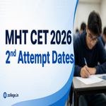 MHT CET 2026 2nd Attempt Dates